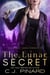 The Lunar Secret - The Ayla St. John Chronicles, #3