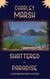 Shattered in Paradise: A Destination Death Mystery - A Destination Death Mystery, #5
