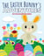 The Easter Bunny's Adventures: 10 Fun Short Stories