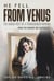 He Fell from Venus