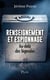 Renseignement et espionnage - Au-delà des légendes