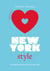 Little Book of New York Style - The Fashion History of the Iconic City