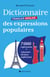 Dictionnaire français-anglais des expressions populaires - 7000 expressions + 1 glossaire des faux anglicismes