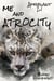 Me and Atrocity (Amgalant 2.1) - Amgalant four-set, #3