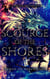 Scourge of the Shores - The Shadow Sails, #0