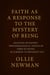 Faith as a Response to the Mystery of Being: Analysis of Faith’s Epistemological Status in Fides et Ratio According to Benedict XVI