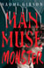 Man, Muse, Monster - Haunting and irresistible dark academia horrormance