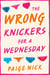 Wrong Knickers for a Wednesday