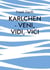 Karlchen - Veni, Vidi, Vici - Berührende Geschichten eines Hundelebens