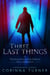 Three Last Things, or The Hounding of Carl Jarrold, Soulless Assassin - Last Things, #1