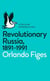 Revolutionary Russia, 1891-1991 - A Pelican Introduction
