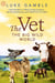 The Vet 2: the big wild world