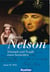 Horatio Nelson - Triumph und Tragik eines Seehelden