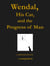 Wendal, His Cat, and the Progress of Man