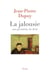 La Jalousie. Une géométrie du désir - Une géométrie du désir