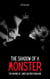 The Shadow of a Monster: The Making of James Wilfred Rowland