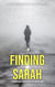 Finding Sarah: A Private Investigator Mystery Short Story