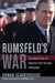 Rumsfeld's War - The Untold Story of America's Anti-Terrorist Commander