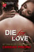 Die for Love - The Calling is Reborn Vampire Novels, #15