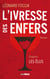 L'IVRESSE DES ENFERS - Chapitre 1 : Les Élus