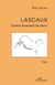 Lascaux - Quand émergent les dieux