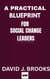 A Practical Blueprint For Social Change Leaders