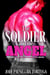 The Soldier and the Angel - The Cowboy and the Dom Series, #4