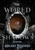 The World of Shadows - The Key of Tselmun, #2