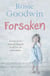 Forsaken - An unforgettable saga of one woman's struggle to survive the unthinkable