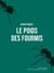 Le Poids des fourmis