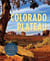 Discovering the Colorado Plateau - A Guide to the Region's Hidden Wonders