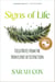 Signs of Life - Field Notes from the Frontlines of Extinction