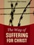 The Way Of Suffering For Christ - The Christian Way, #9