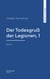 Der Todesgruß der Legionen, 1. Band