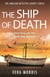 The Ship of Death - A gripping and addictive murder mystery perfect for crime fiction fans (The Anglian Detective Agency Series, Book 4)