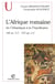 L'Afrique romaine - De l'Atlantique à la Tripolitaine - 146 av. J.-C. - 533 ap.J.-C.