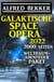 Galaktische Space Opera 2022 - 2000 Seiten Weltraumabenteuer Paket