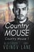 Country Mouse - Country Mouse, #1