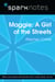 Maggie: A Girl of the Streets (SparkNotes Literature Guide)