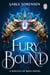 Fury Bound - The highly anticipated sequel to the hottest BookTok romantasy sensation of the year, Dire Bound