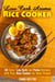 Low Carb Aroma Rice Cooker: 50 Easy, Low Carb and Paleo Recipes with Your Rice Cooker for Busy People. - Low Carb Meals & Rice Cooker
