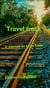 Travel trackA Journey on Life’s Train