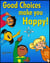 Good Choices Makes You Happy