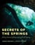 Secrets of the Springs - Warm Mineral Springs and Little Salt Spring