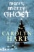 Merry, Merry Ghost - A Mystery