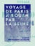 Voyage de Paris à Rouen par la Seine - Épître rimée