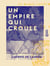 Un empire qui croule - Le Maroc contemporain
