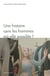 Une histoire sans les hommes est-elle possible? - Genre et masculinités