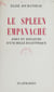 Joies et douleurs d'une belle excentrique (3) - Le spleen empanaché