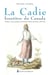 La Cadie, frontière du Canada - Micmacs et Euro-canadiens au Nord-Est du Nouveau-Brunswick, 1620-1850